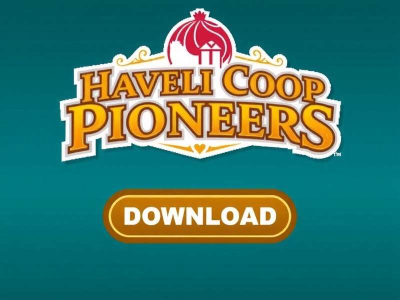 Haveli Coop Pioneers Download Button